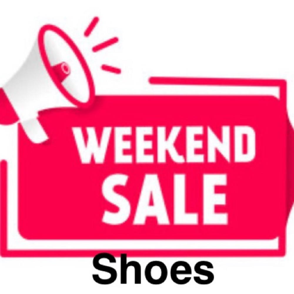 Shoes SALE this weekend Look for your size many well known brands